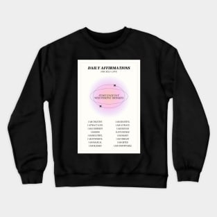 Daily Affirmations for Self Love Pink Aura Crewneck Sweatshirt